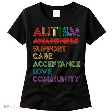 Autism Awareness Support Care Acceptance Ally Women's T-Shirt
