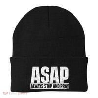 Asap Always Stop And Pray Christian Faith Religious Prayer Beanie thumb 0