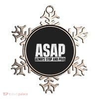Asap Always Stop And Pray Christian Faith Religious Prayer Ornament thumb 0