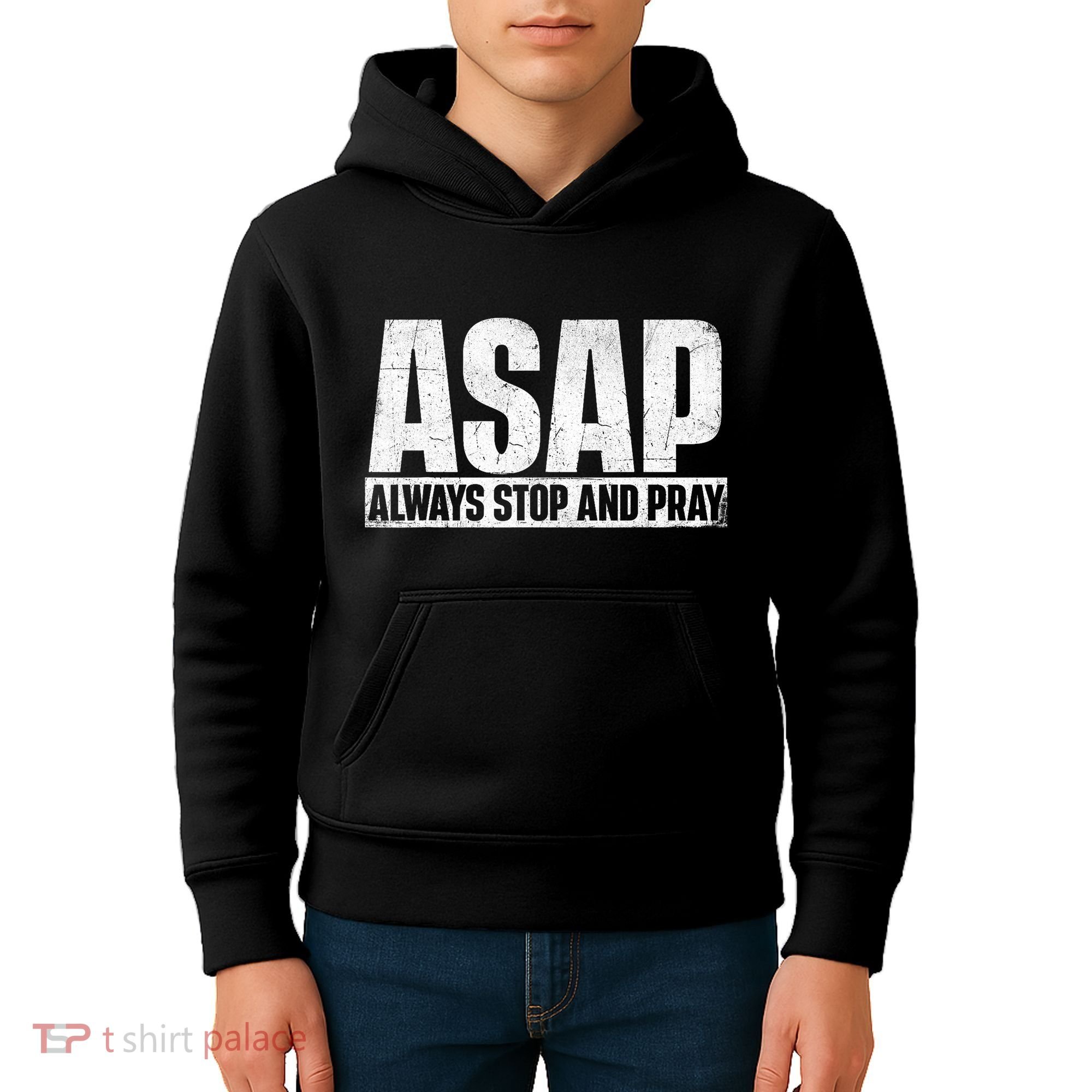 Asap Always Stop And Pray Christian Faith Religious Prayer Kids Hoodie