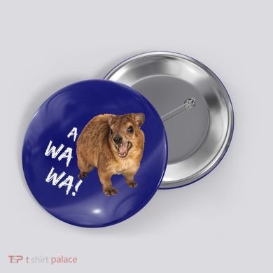 Awawa! Angry Screaming Hyrax Button