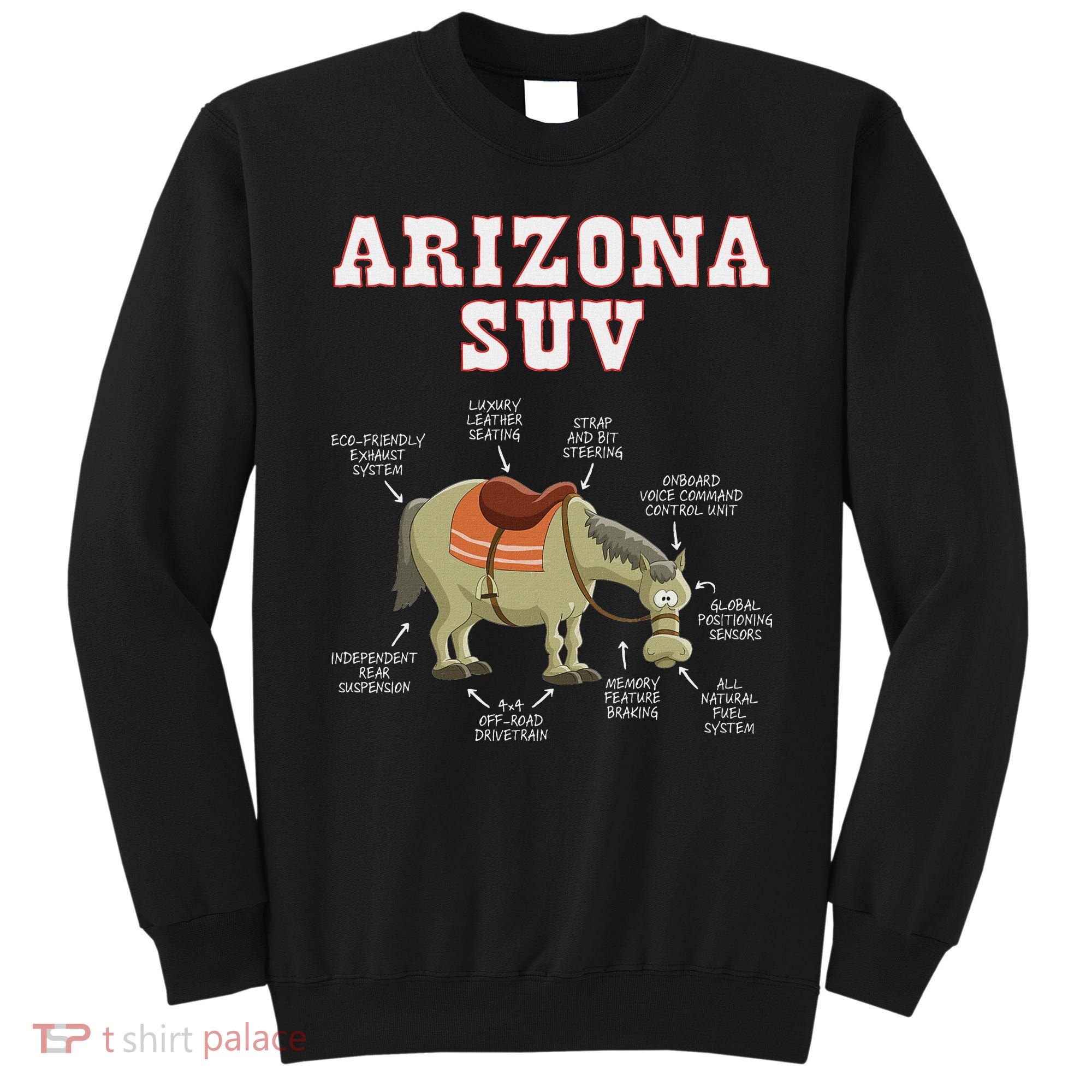 Arizona Az Suv Funny Joke Horse Mule Souvenir Gift Sweatshirt