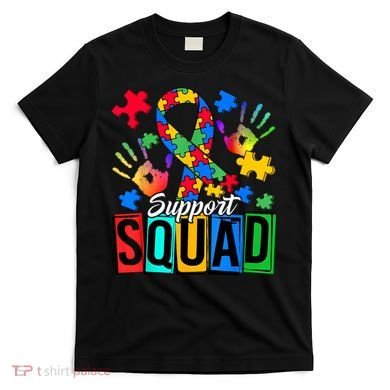 Autism Awareness Support Squad Family T-Shirt