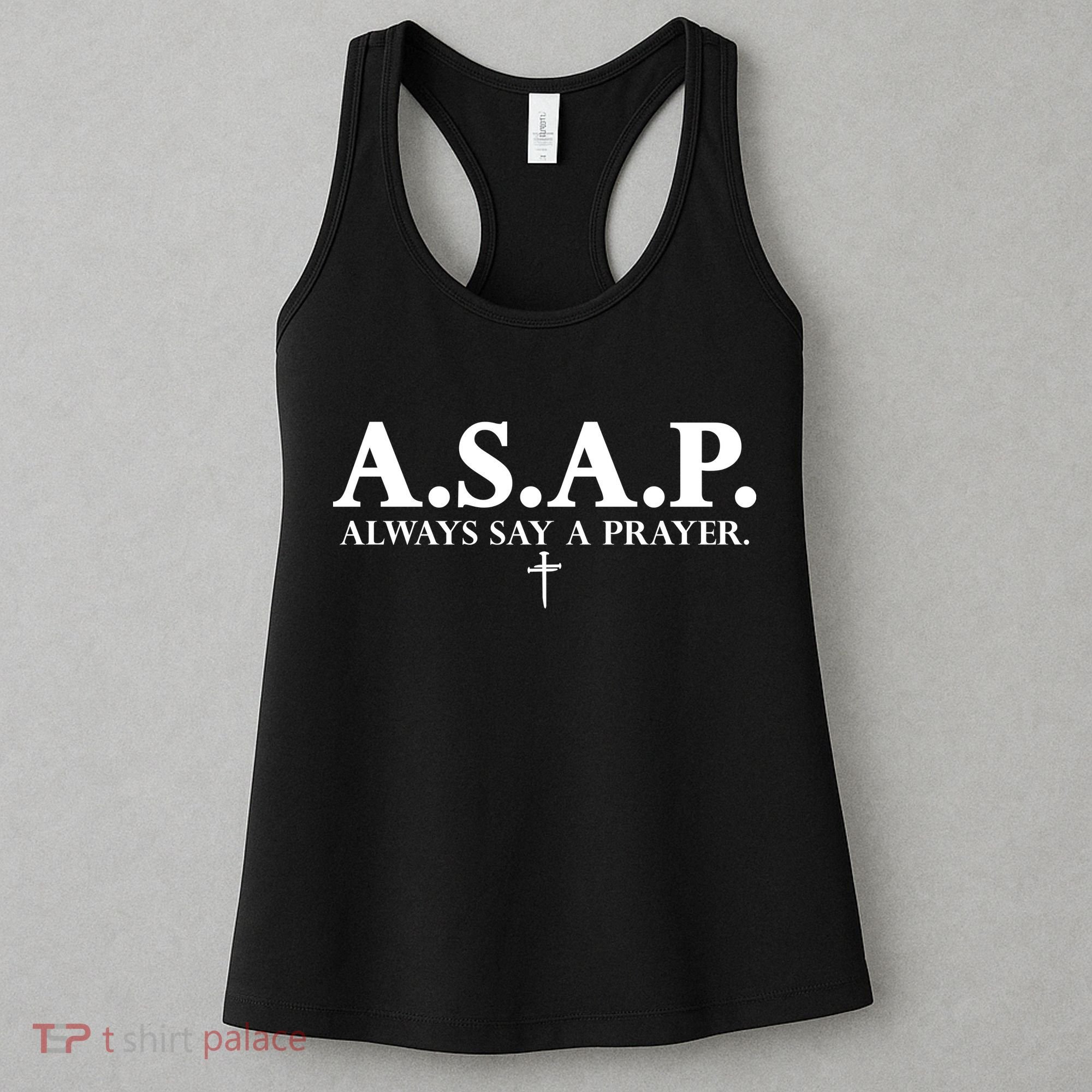 Asap Always Say A Prayer 3 Nails Cross Jesus Christ Christian Catholic Women's Tank Top