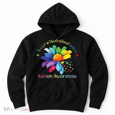 Autism Awareness Sunflower Accept Understand Love Autistic Hoodie