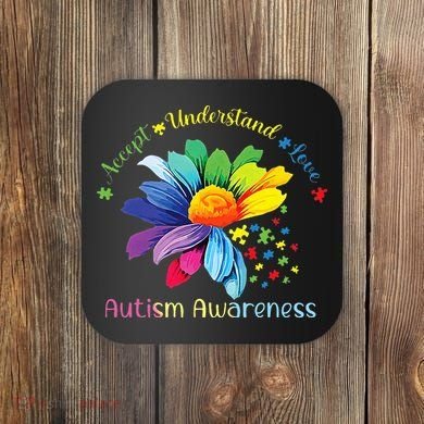 Autism Awareness Sunflower Accept Understand Love Autistic Coaster