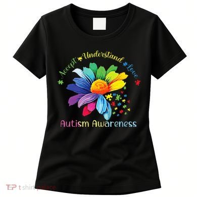Autism Awareness Sunflower Accept Understand Love Autistic Women's T-Shirt