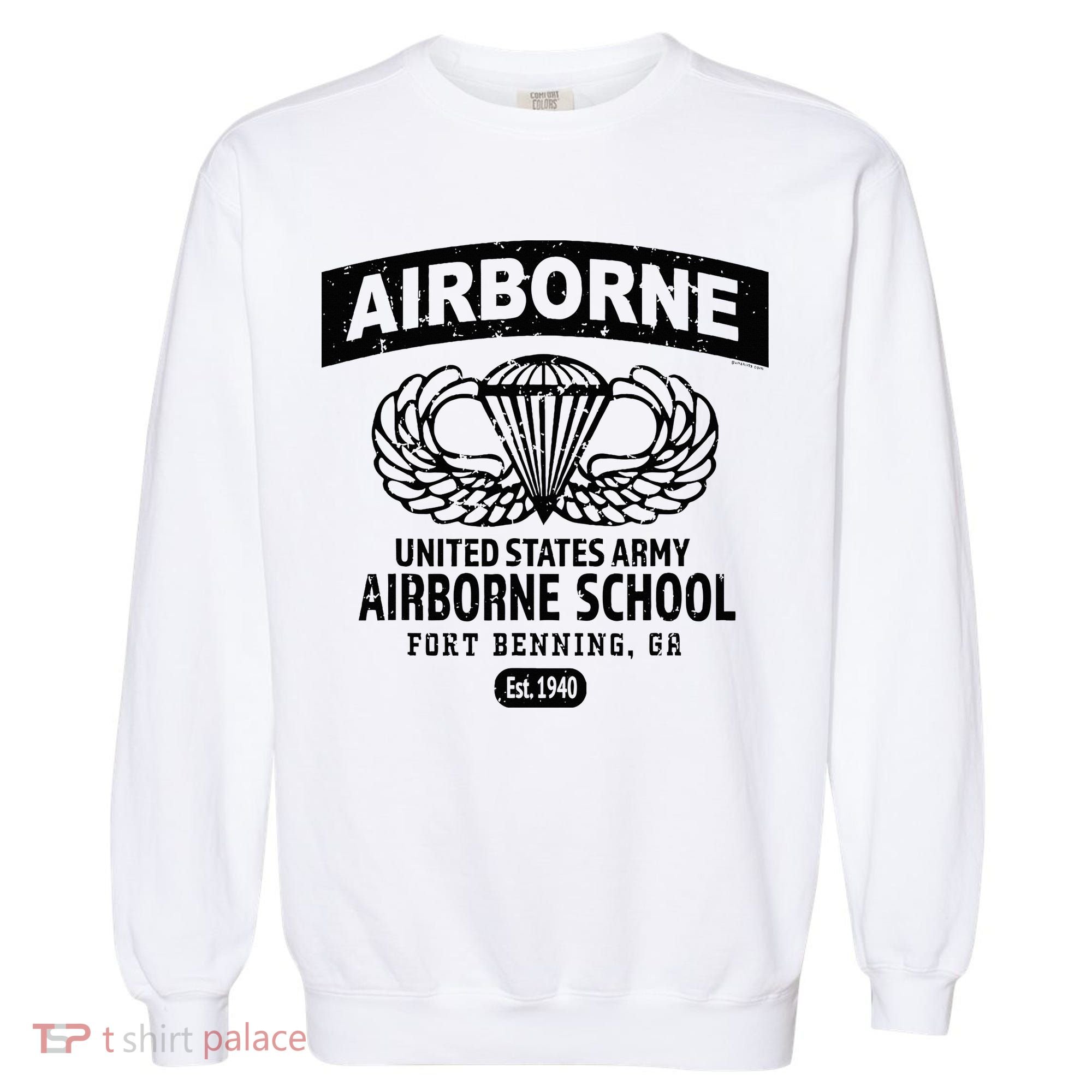 Army Airborne School Fort Benning Ga Garment-Dyed Sweatshirt
