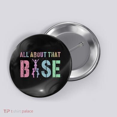 ALL ABOUT THAT BASE Purple Cheer Squad Button