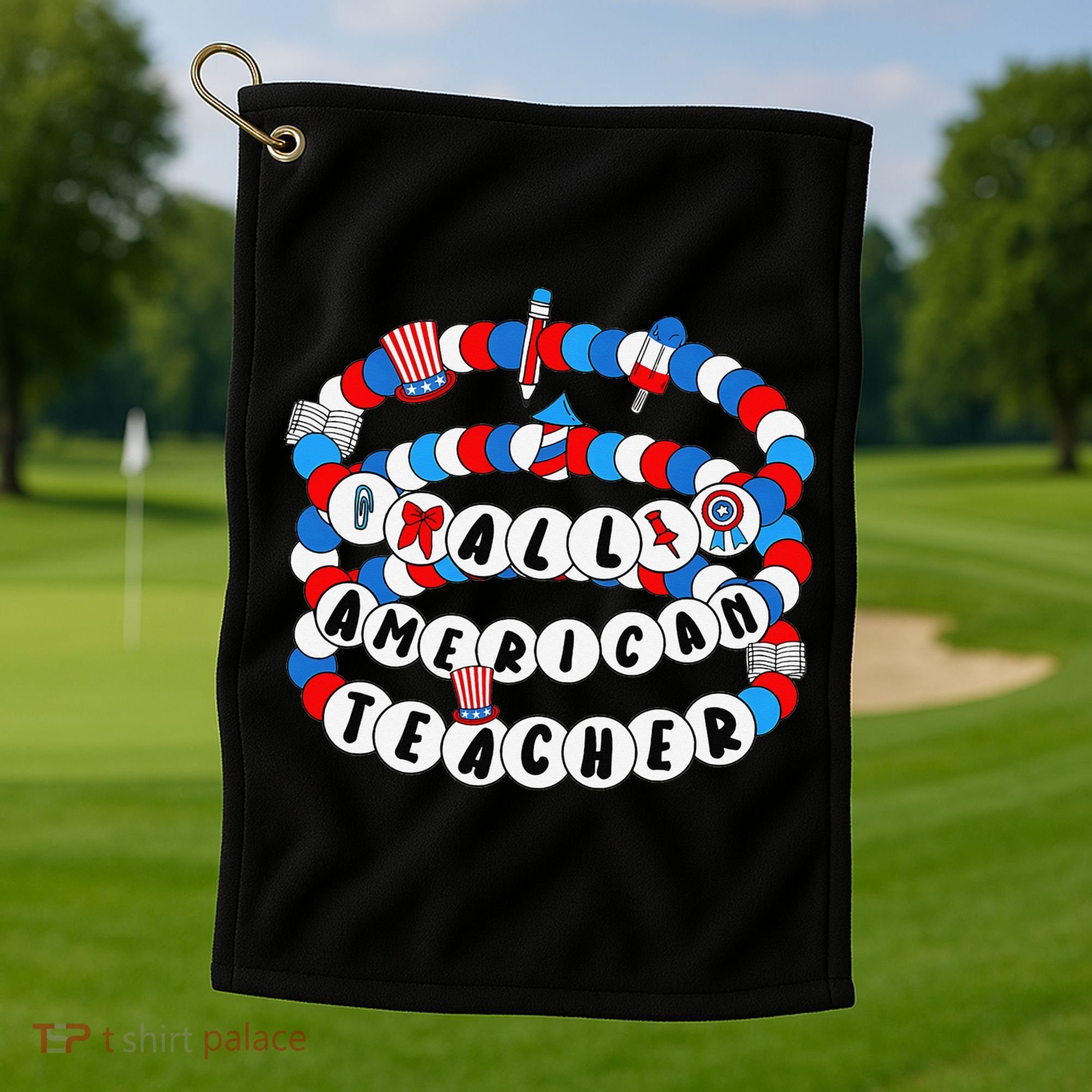 All American Teacher 4th July Bracelet Teacher Appreciation Golf Towel