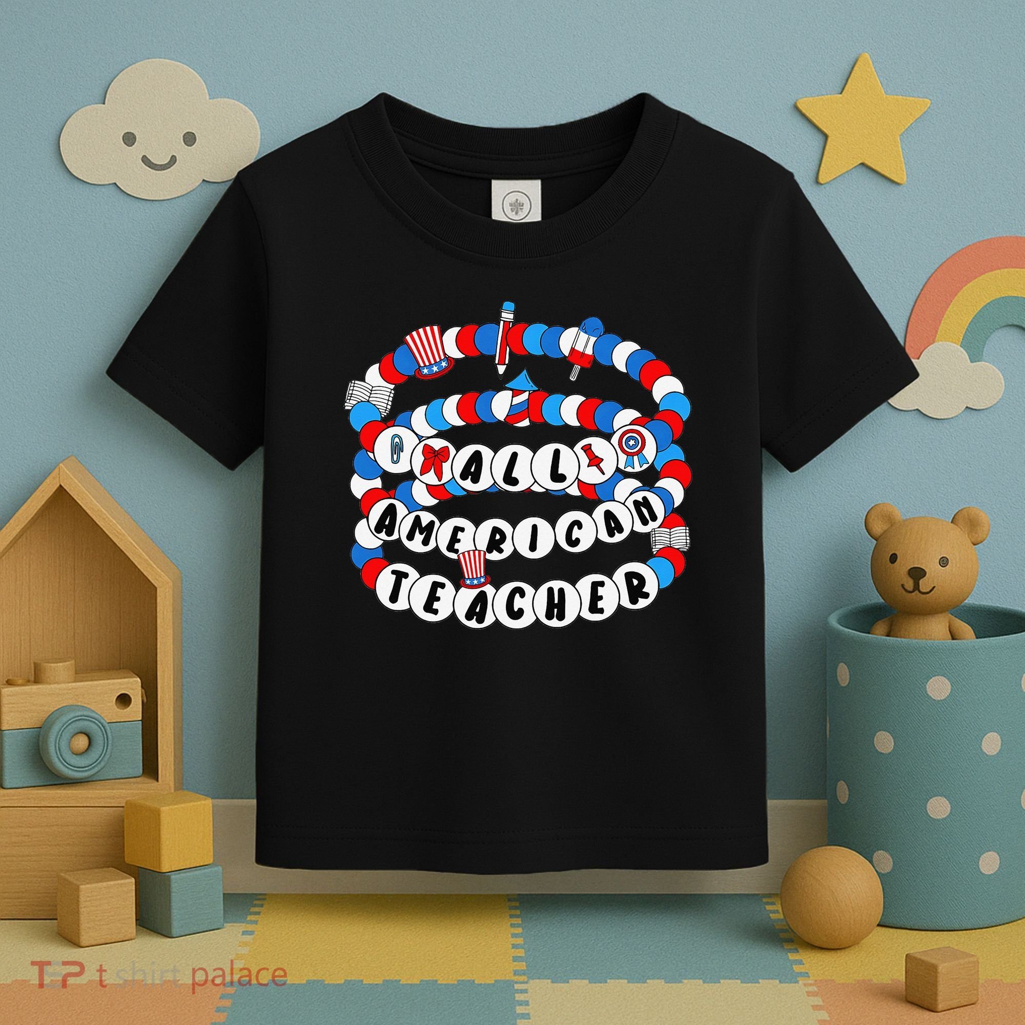 All American Teacher 4th July Bracelet Teacher Appreciation Toddler T-Shirt