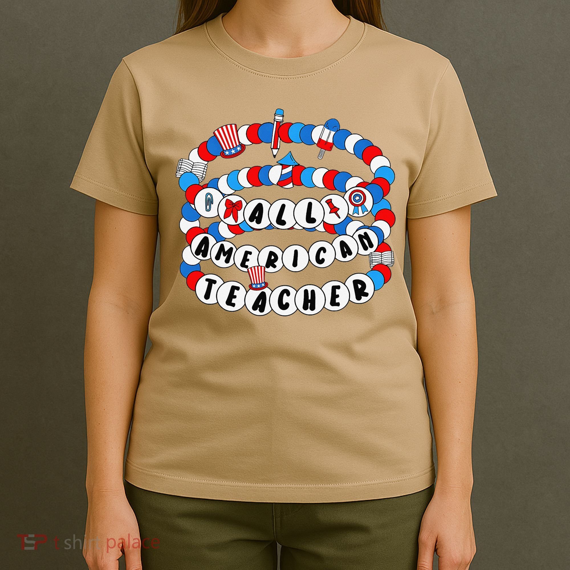 All American Teacher 4th July Bracelet Teacher Appreciation T-Shirt