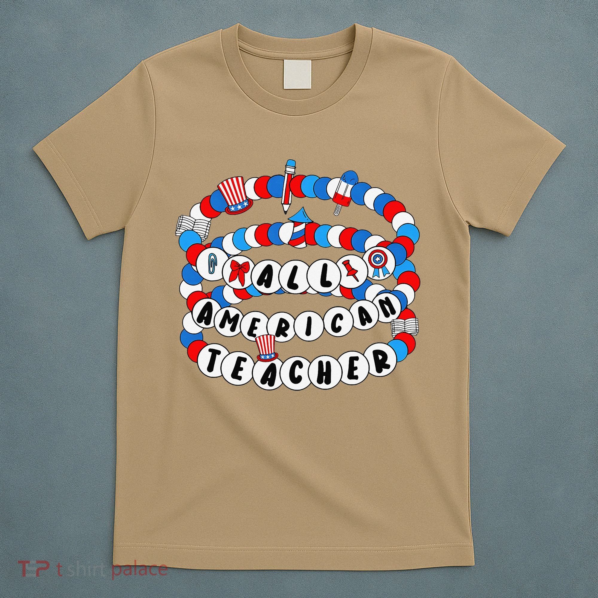 All American Teacher 4th July Bracelet Teacher Appreciation T-Shirt