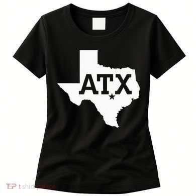 ATX Austin TX Design With Texas Silhouette Women's T-Shirt