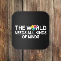 Autism Awareness The World Needs All Kinds Of Minds Coaster thumb 0