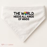 Autism Awareness The World Needs All Kinds Of Minds USA-Made Doggie Bandana thumb 0