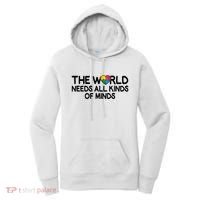 Autism Awareness The World Needs All Kinds Of Minds Women's Hoodie thumb 0