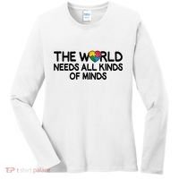 Autism Awareness The World Needs All Kinds Of Minds Women's Long Sleeve Shirt thumb 0