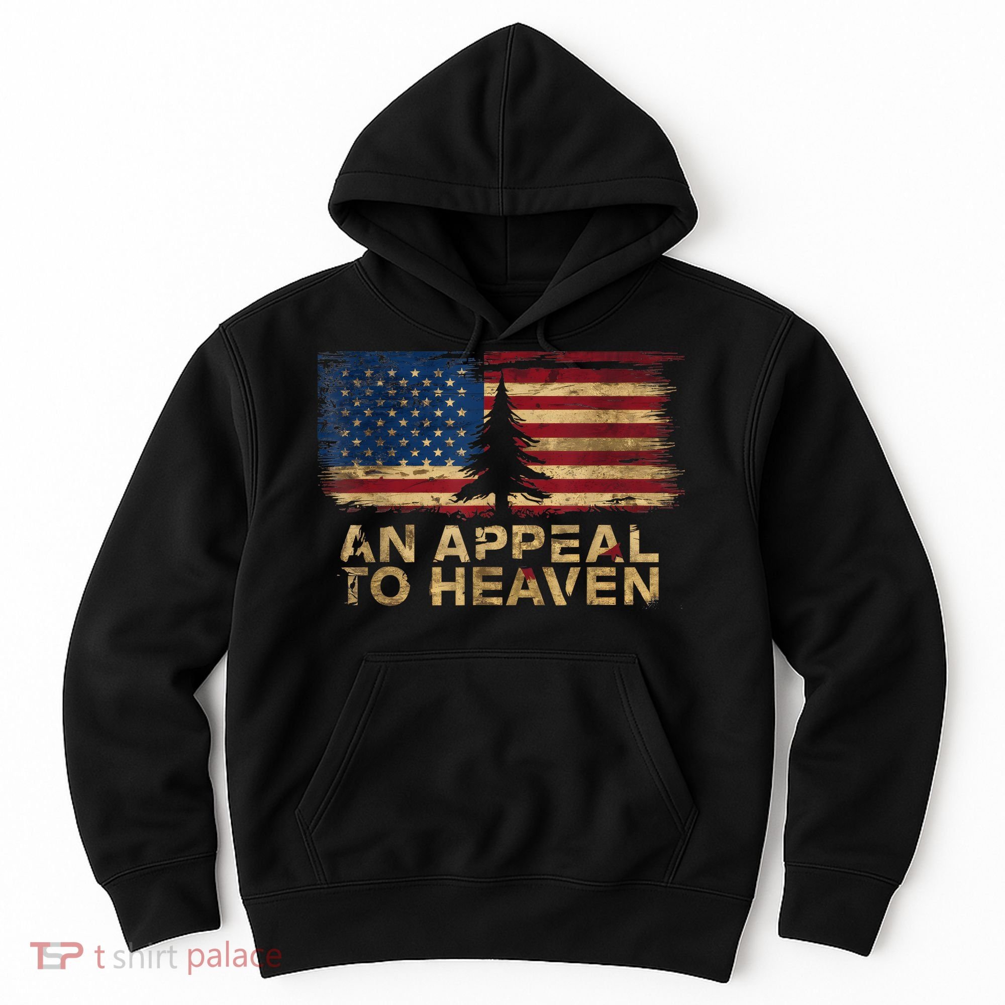 An Appeal To Heaven Patriotic And Inspirational Hoodie