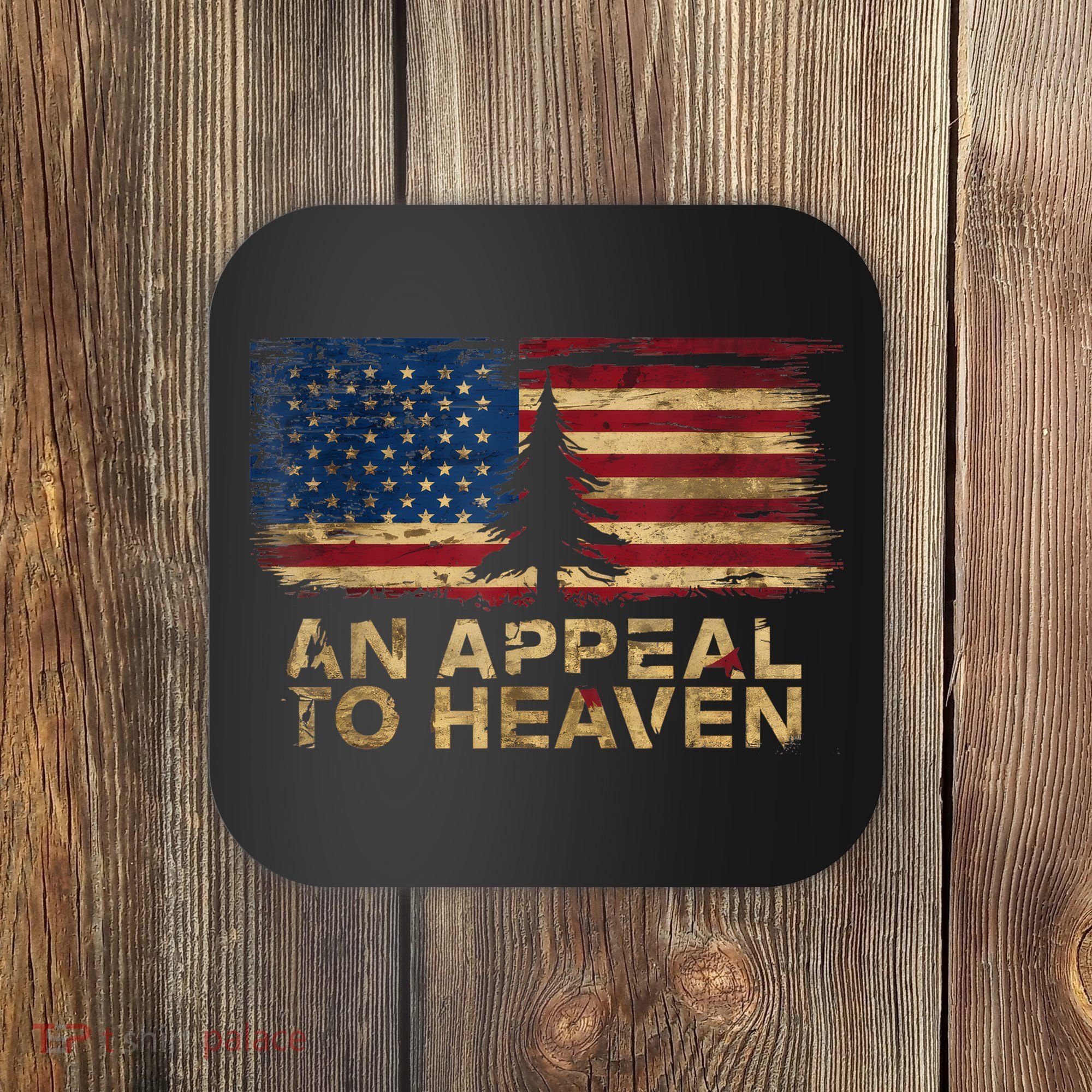 An Appeal To Heaven Patriotic And Inspirational Coaster