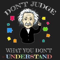 Autism Awareness Teacher Accept Don't Judge Albert Einstein Women's Sweatshirt thumb 2