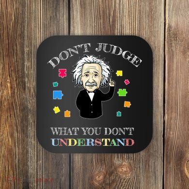 Autism Awareness Teacher Accept Don't Judge Albert Einstein Coaster