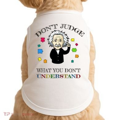 Autism Awareness Teacher Accept Don't Judge Albert Einstein Doggie Tank
