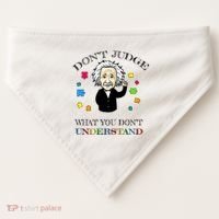 Autism Awareness Teacher Accept Don't Judge Albert Einstein USA-Made Doggie Bandana thumb 0