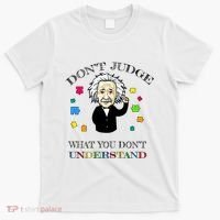 Autism Awareness Teacher Accept Don't Judge Albert Einstein T-Shirt thumb 0