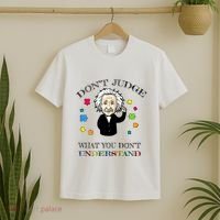 Autism Awareness Teacher Accept Don't Judge Albert Einstein T-Shirt thumb 2