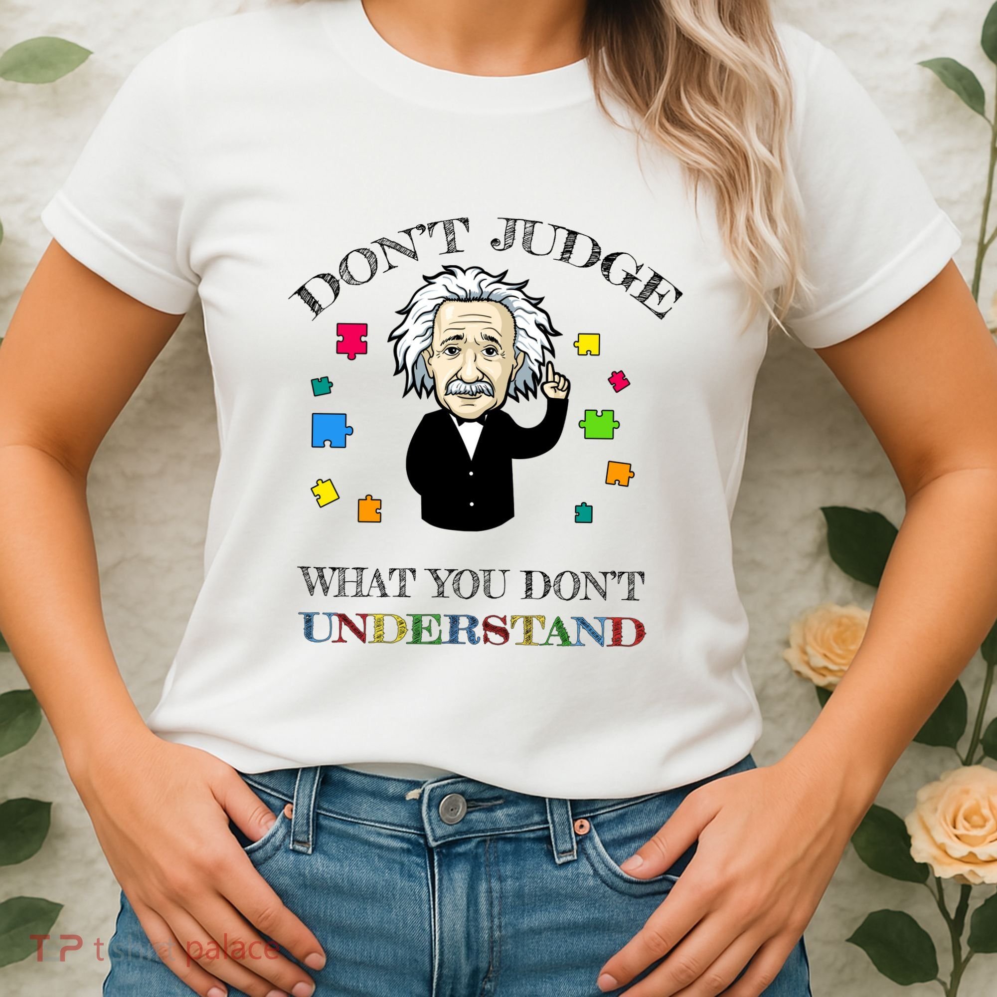 Autism Awareness Teacher Accept Don't Judge Albert Einstein Women's T-Shirt