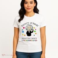 Autism Awareness Teacher Accept Don't Judge Albert Einstein Women's T-Shirt thumb 4