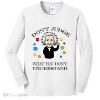 Autism Awareness Teacher Accept Don't Judge Albert Einstein Kids Long Sleeve Shirt thumb 0