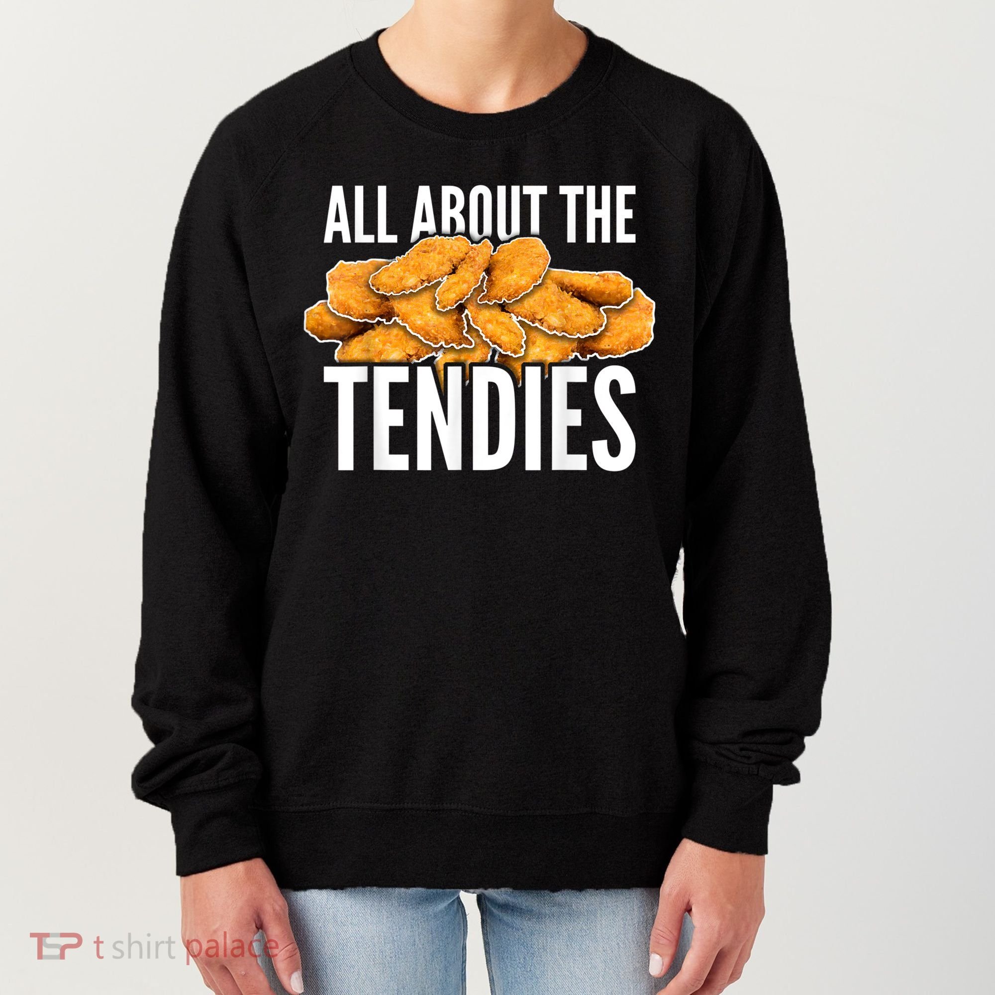 All About The Tendies Chicken Tenders WallStreetBets Women's Sweatshirt
