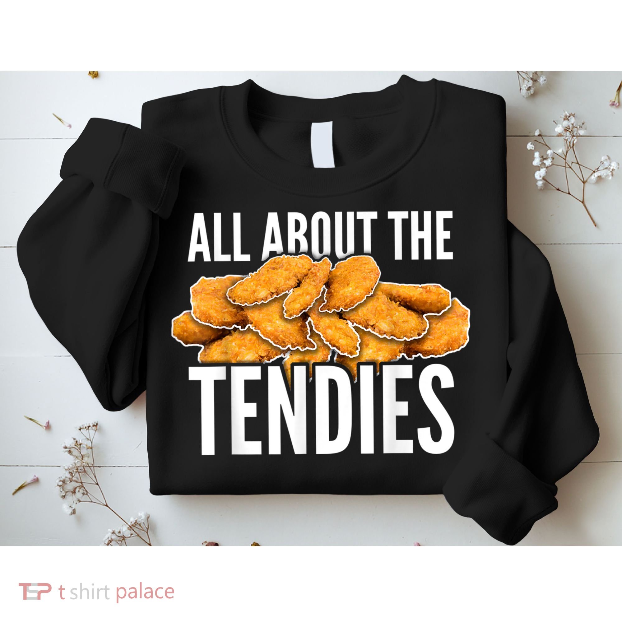 All About The Tendies Chicken Tenders WallStreetBets Sweatshirt