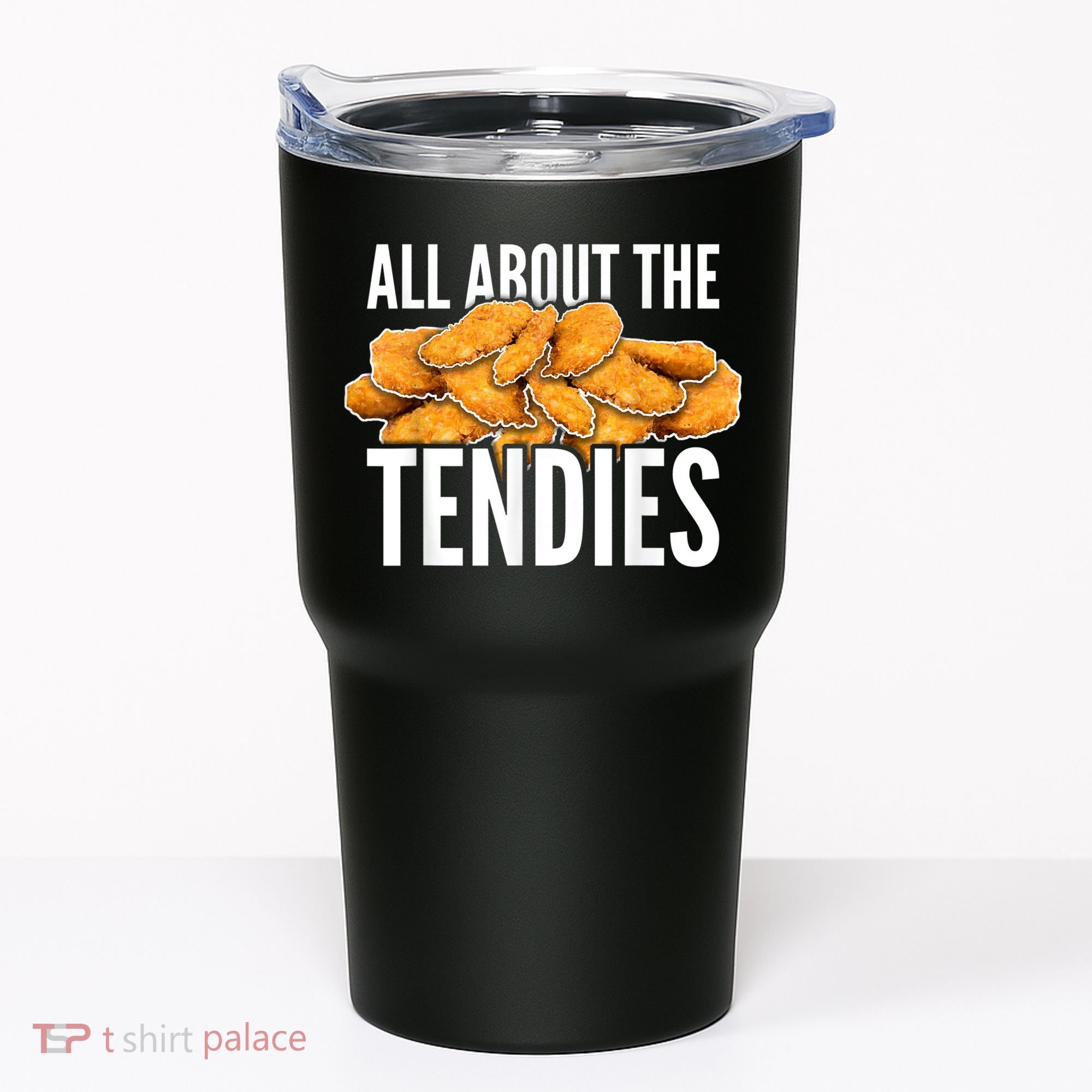 All About The Tendies Chicken Tenders WallStreetBets Tumbler