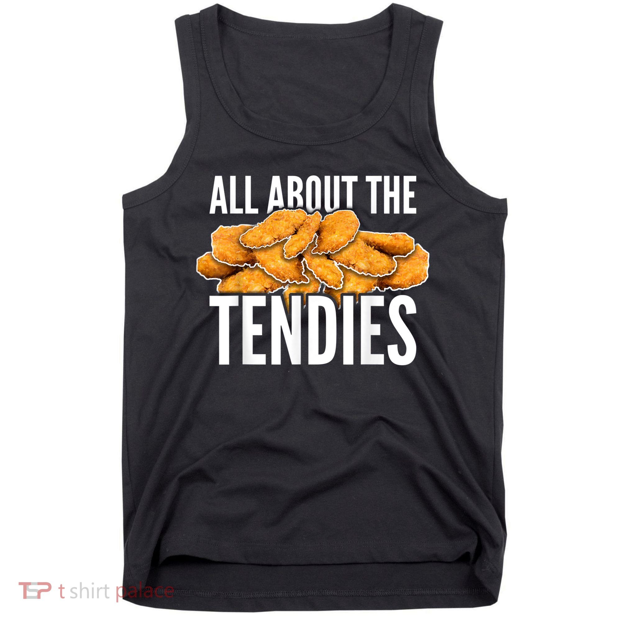 All About The Tendies Chicken Tenders WallStreetBets Tank Top