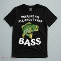 All About That Fishing For Bass T-Shirt thumb 5