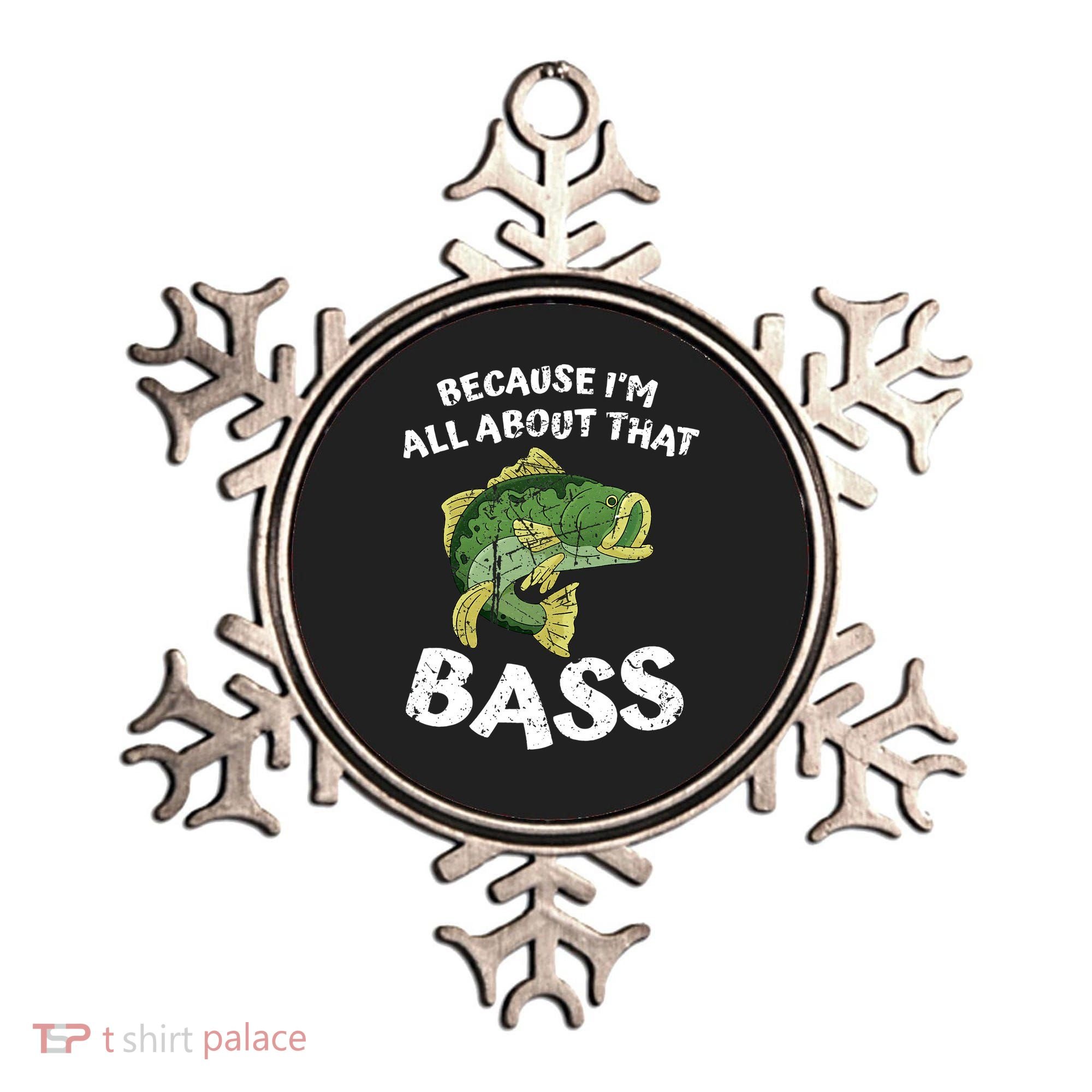 All About That Fishing For Bass Ornament