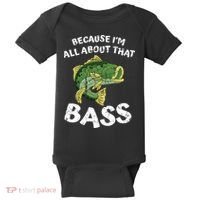 All About That Fishing For Bass Baby Bodysuit thumb 0