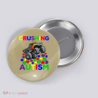 Autism Awareness Truck Crushing Autism For Button thumb 0