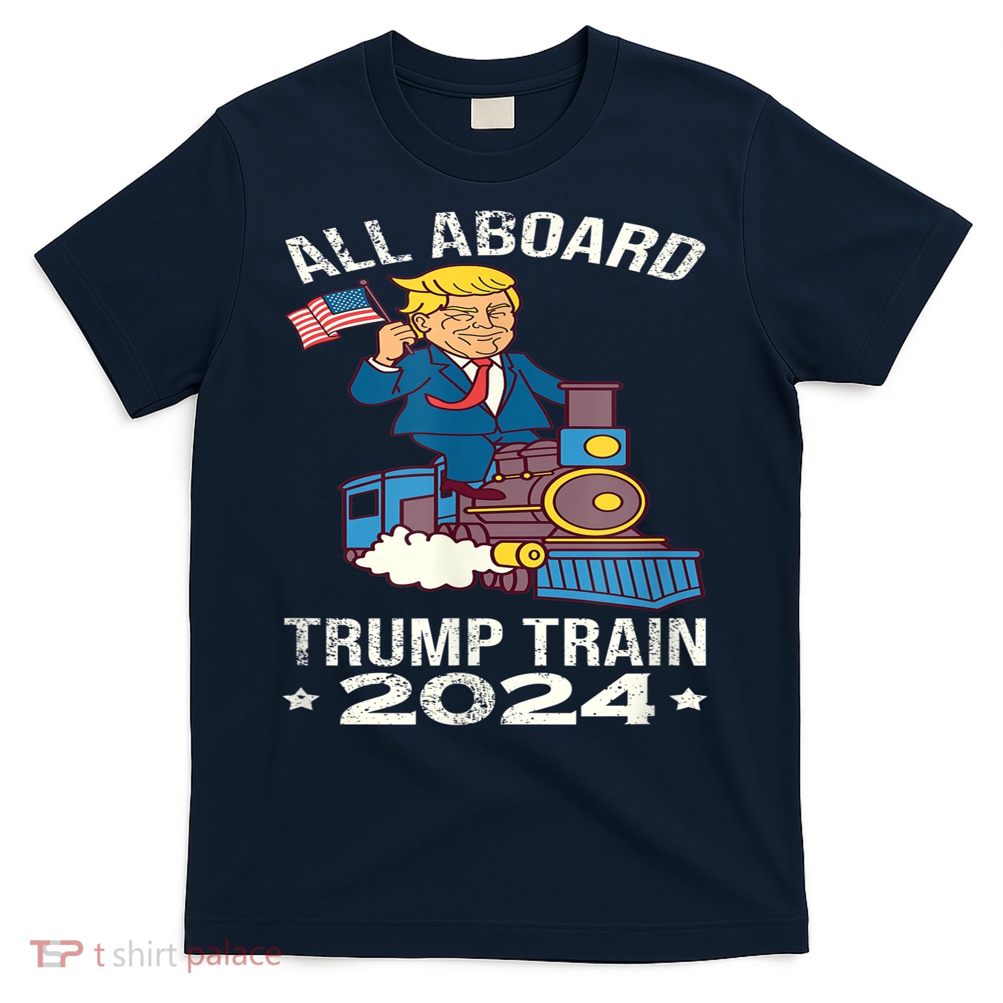 ALL ABOARD TRUMP TRAIN 2024 Patriotic American Flag T-Shirt