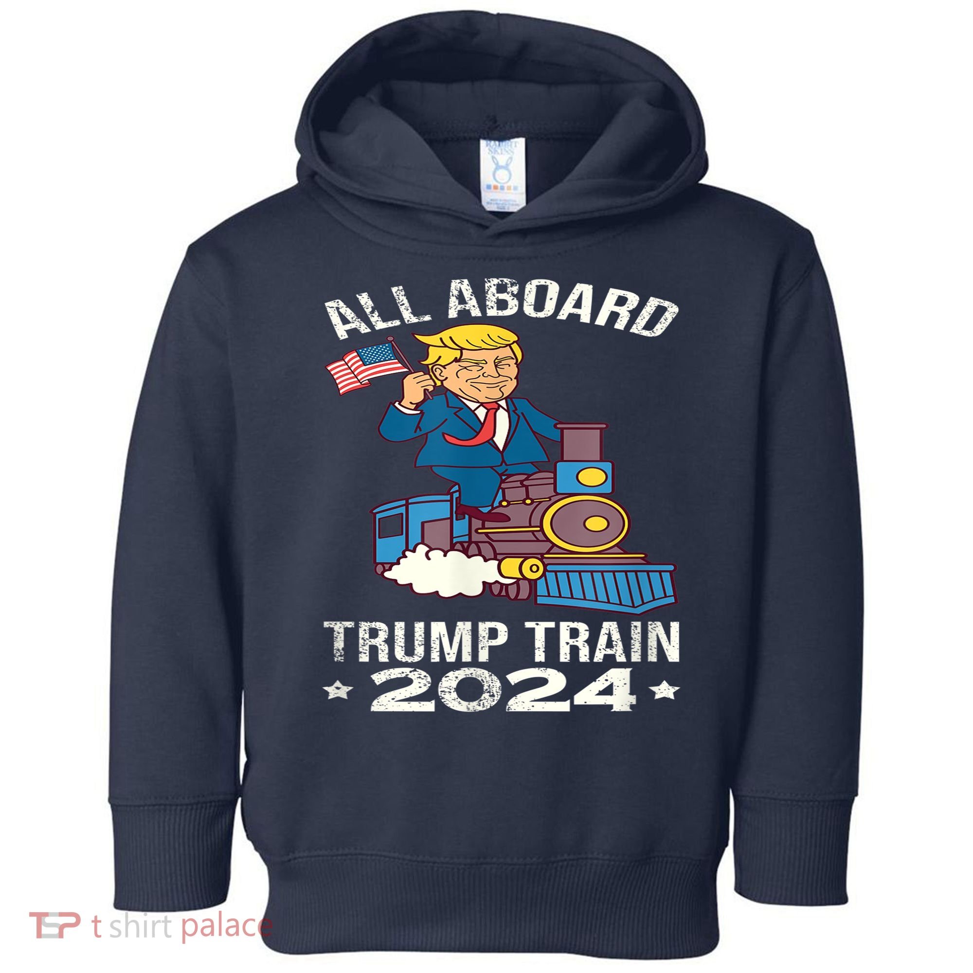 ALL ABOARD TRUMP TRAIN 2024 Patriotic American Flag Toddler Hoodie
