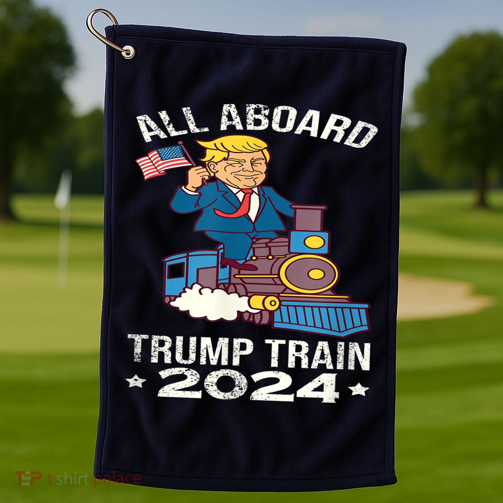 ALL ABOARD TRUMP TRAIN 2024 Patriotic American Flag Golf Towel