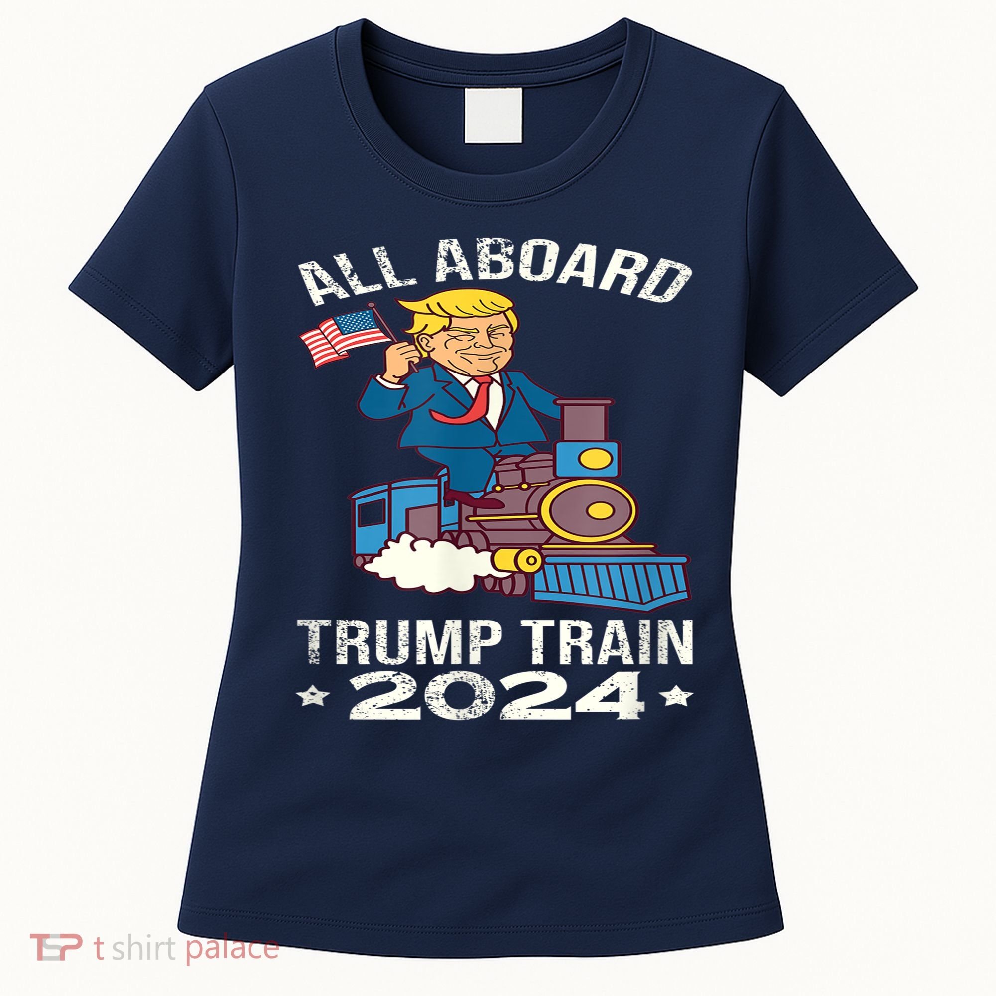ALL ABOARD TRUMP TRAIN 2024 Patriotic American Flag Women's T-Shirt
