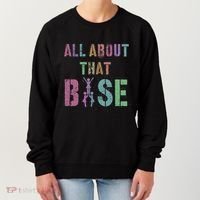 All About That Base Cheerleading Team Cheer Squad Women's Sweatshirt thumb 0