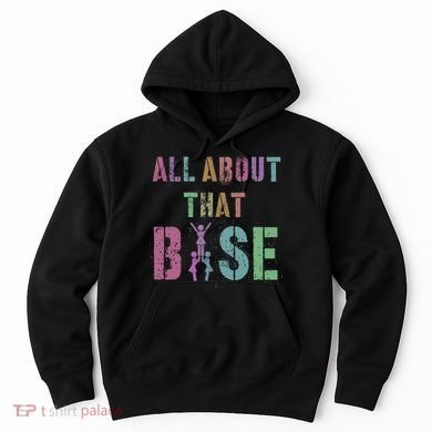 All About That Base Cheerleading Team Cheer Squad Hoodie