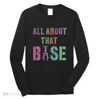 All About That Base Cheerleading Team Cheer Squad Long Sleeve Shirt thumb 0