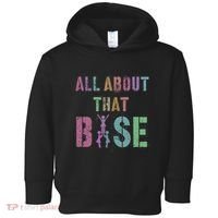 All About That Base Cheerleading Team Cheer Squad Toddler Hoodie thumb 0
