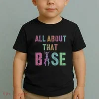 All About That Base Cheerleading Team Cheer Squad Toddler T-Shirt thumb 2